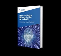 How To Make Money In The AI Industry