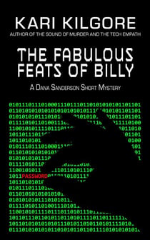 The Fabulous Feats of Billy - Dana Sanderson Short Mysteries, #2