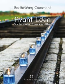 Avant Eden - Sur les routes d'Europe et d'Asie