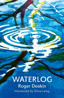 Waterlog - The book that inspired the wild swimming movement