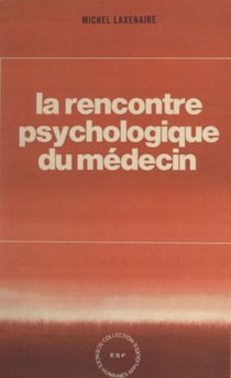 La rencontre psychologique du médecin