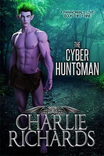 The Cyber Huntsman - A Paranormal's Love, #39