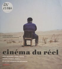 Cinéma du réel - Avec Imamura, Ivens, Malle, Rouch, Storck, Varda... et le Ciné-journal de Depardon