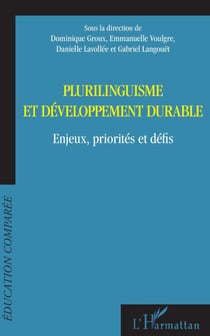 Plurilinguisme et développement durable - Enjeux, priorités et défis