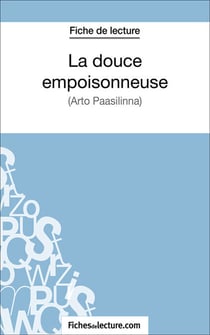 La douce empoisonneuse - Analyse complète de l'oeuvre