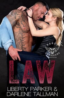 Law: Rebel Guardians MC - Rebel Guardians MC, #5