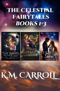 The Celestial Fairytales books 1-3 - The Celestial Fairytales, #4