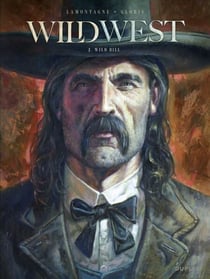 Wild West - Tome 2 - Wild Bill
