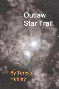 Outlaw Star Trail - Star Trail, #2