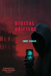 Digital Drifters - Dystopian LA Trilogy, #3