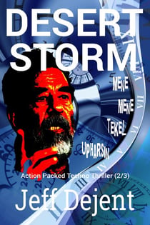 Desert Storm Action Packed Techno Thriller (2/3) - IRAQ WAR 1990 - 1991, #2