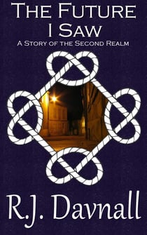 The Future I Saw - The Second Realm, #29