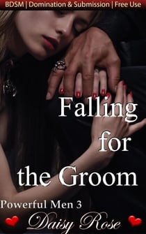 Falling for the Groom - Powerful Men, #3