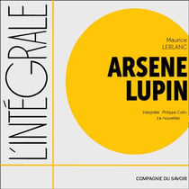 Arsène Lupin, l'intégrale des 36 nouvelles - Collection l'intégrale de...