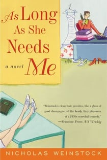 As Long As She Needs Me - A Novel