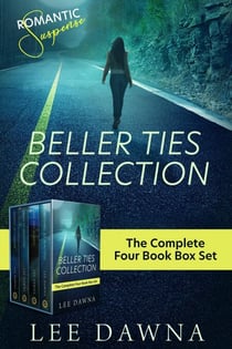 Beller Ties - The Complete Four-Book Romantic Suspense Collection - Beller Ties