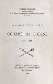 Coupé de l'Oise (1737-1809), un Conventionnel picard