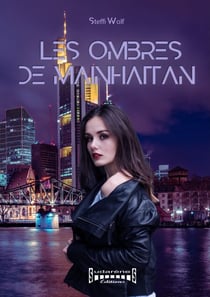Les ombres de Mainhattan