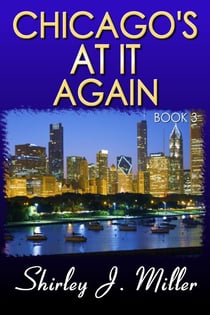 Chicago’s At It Again – Book 3 - Chicago, #3
