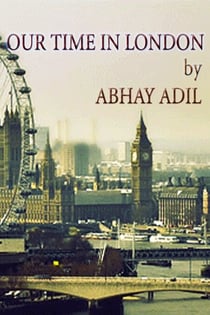 Our Time in London