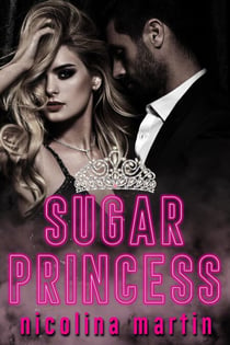 Sugar Princess - Vittelli Brothers Syndicate, #1