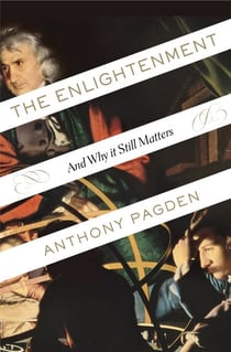 The Enlightenment - And Why It Still Matters