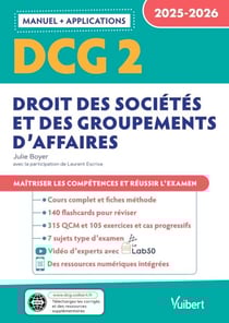 DCG 2 - Droit des sociétés et des groupements d'affaires : Manuel et Applications 2025-2026 - Maîtriser les compétences et réussir l'examen