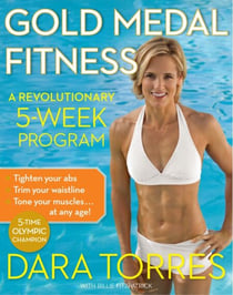 Gold Medal Fitness - A Revolutionary 5-Week Program