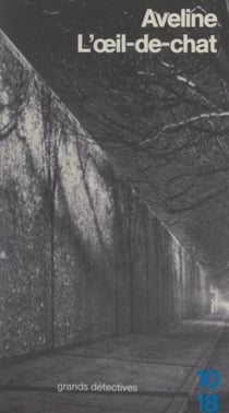 L'œil-de-chat - Suivi de Confession policière