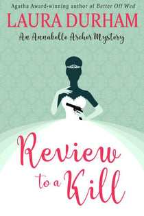 Review to a Kill - Annabelle Archer Wedding Planner Mystery, #3