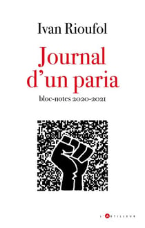 Journal d'un paria - Journal d'un paria  suivi de Bloc-notes 2020-21