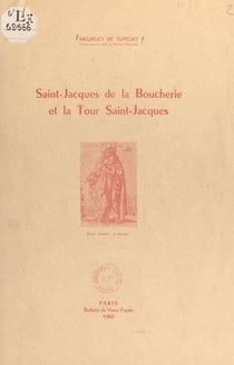 Saint-Jacques de la Boucherie et la Tour Saint-Jacques