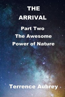 The Arrival, part 2 - The Arrival, #2