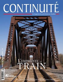 Continuité. No. 140, Printemps 2014 - L’empreinte du train