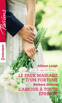Le faux mariage d'un Fortune - L'amour à toute épreuve