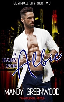A Baby for Albie - Silverdale City, #2