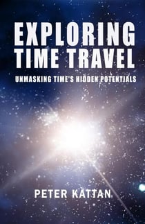 Exploring Time Travel: Unmasking Time's Hidden Potentials