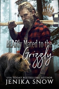 Bearly Mated to the Grizzly - Bear Clan, #2