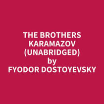 The Brothers Karamazov (Unabridged) - optional