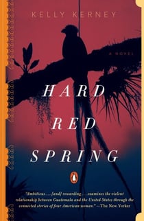 Hard Red Spring - A Novel