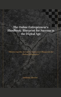 The-Online-Entrepreneurs Handbook-Blueprint-for-Success-in-the-Digital-Age - Blueprint Mindset
