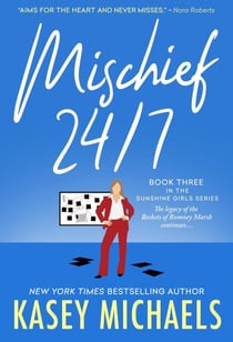 Mischief 24/7 - Sunshine Girls, #3