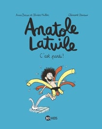 Anatole Latuile, Tome 01 - C'est parti !