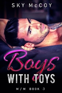 Boys with Toys Book 3 - Boys with Toys, #3