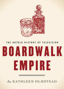 Boardwalk Empire - The Untold History of Television