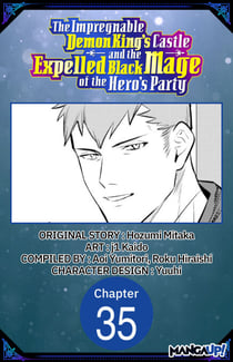 The Impregnable Demon King's Castle and the Expelled Black Mage of the Hero's Party #035