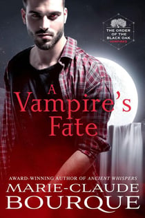 A Vampire's Fate - The Order of the Black Oak - Vampires, #4