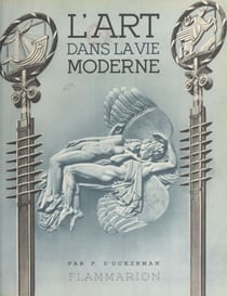 L'art dans la vie moderne - 300 gravures