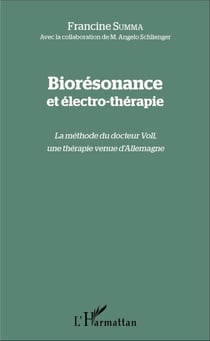 Biorésonance et électro-thérapie - La méthode du docteur Voll, une thérapie venue d'Allemagne