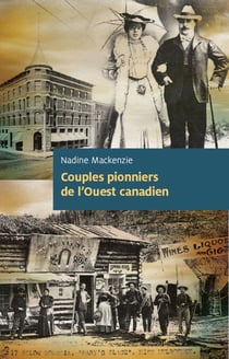 Couples pionniers de l'Ouest canadien - Essai historique